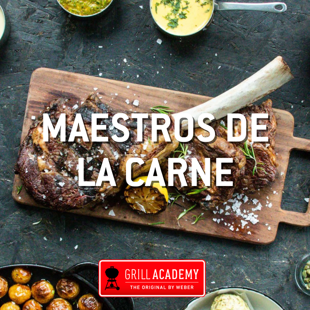 Curs Weber Grill Academy MAESTROS DE LA CARNE N.5 Curs Weber Grill Academy MAESTROS DE LA CARNE N.5